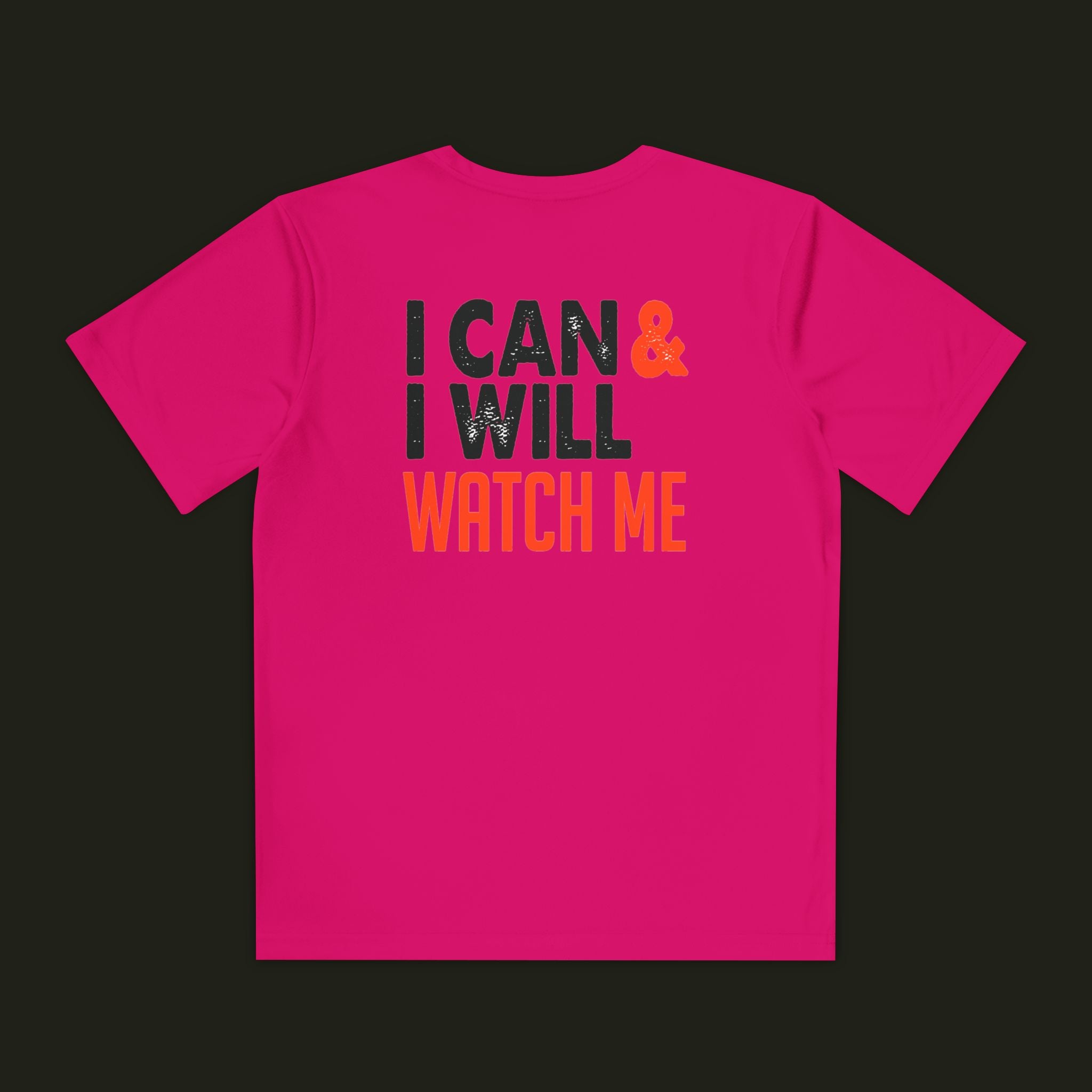 I Can & I Will, Watch Me Kids Shirt