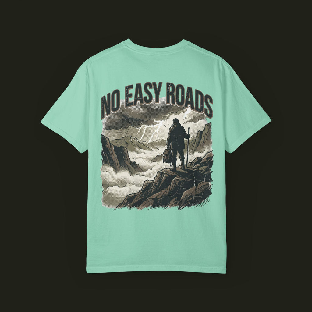 "No Easy Roads" Graphic Tee