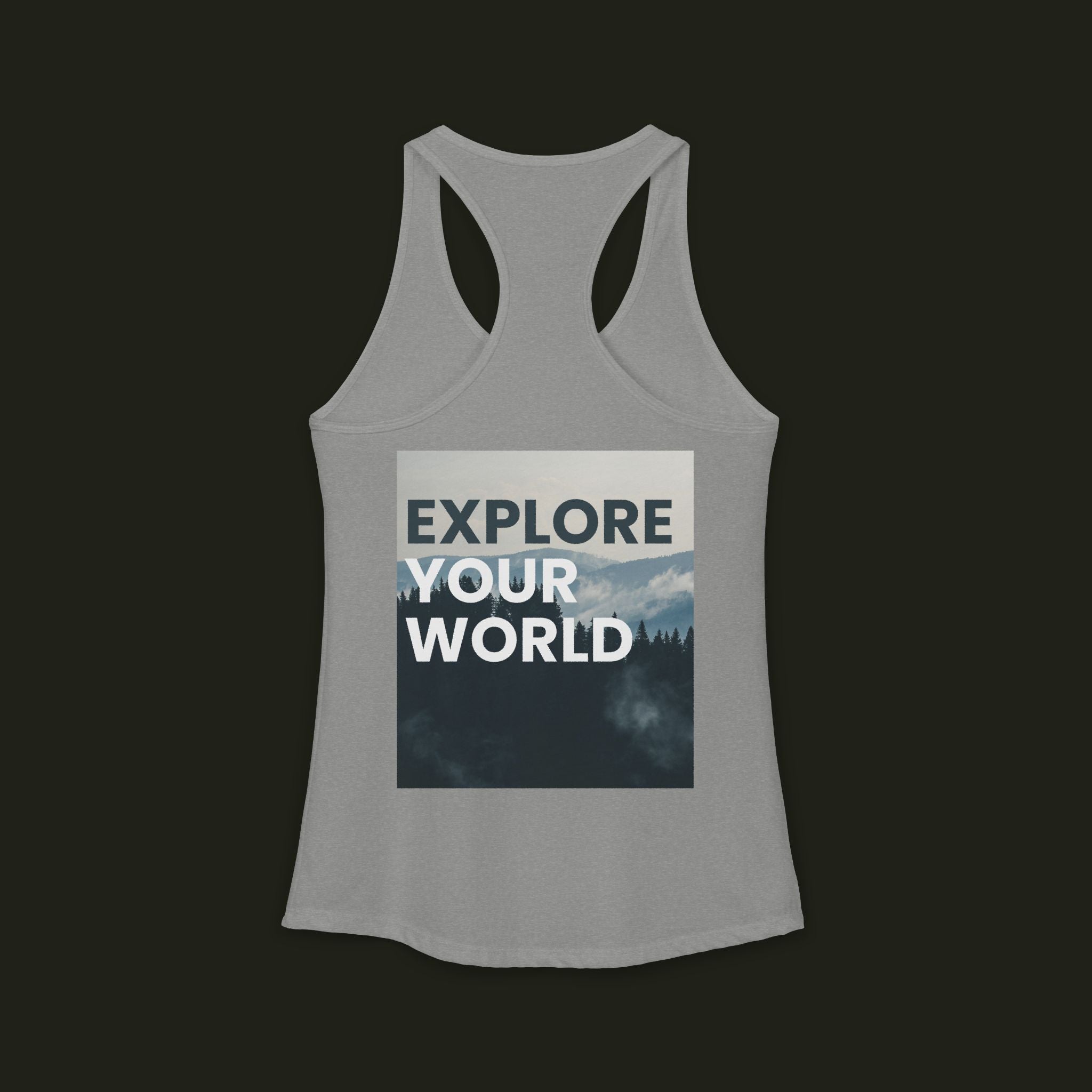 "Explore Your World" Racerback Tank