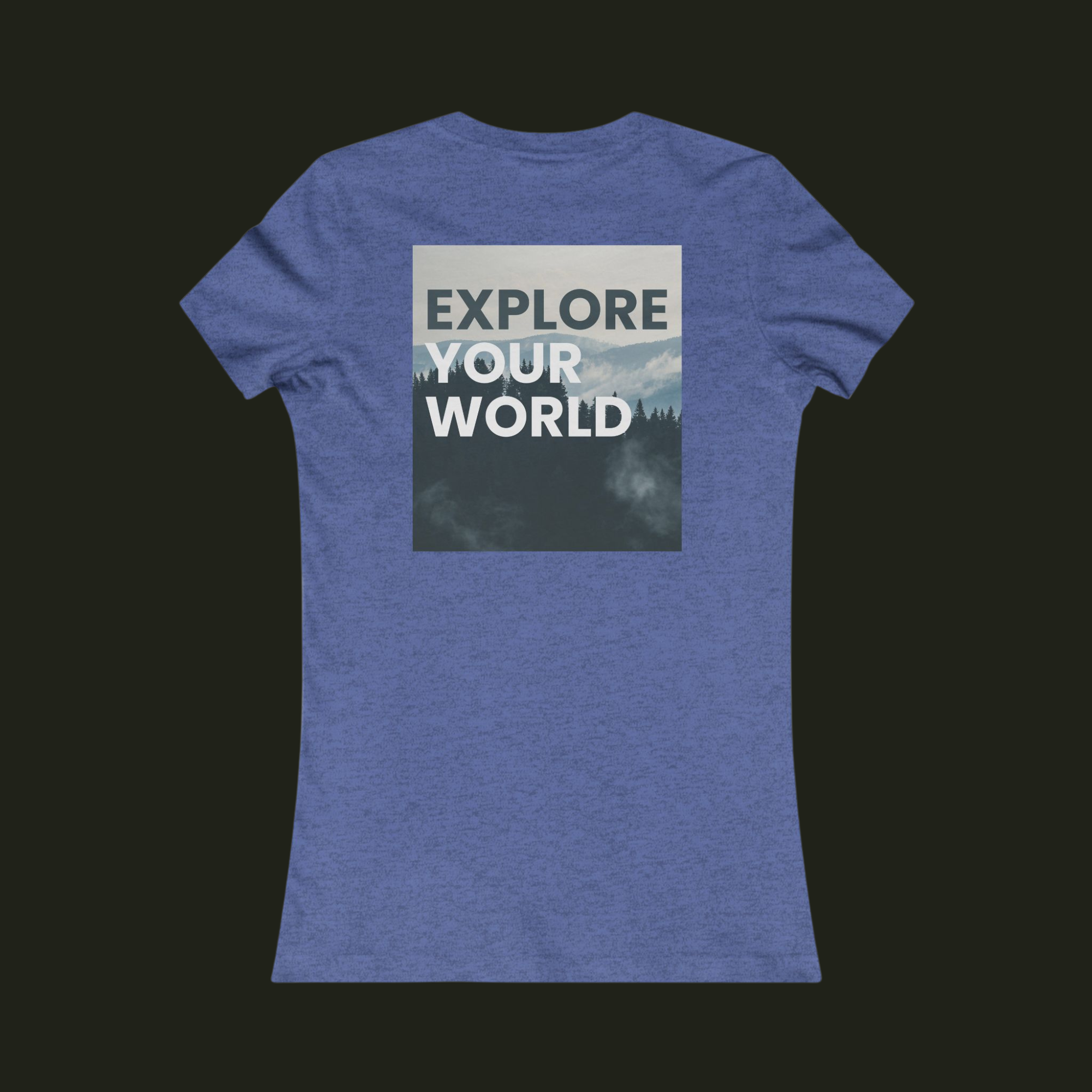 The Ridge "Explore Your World" Women’s Tee